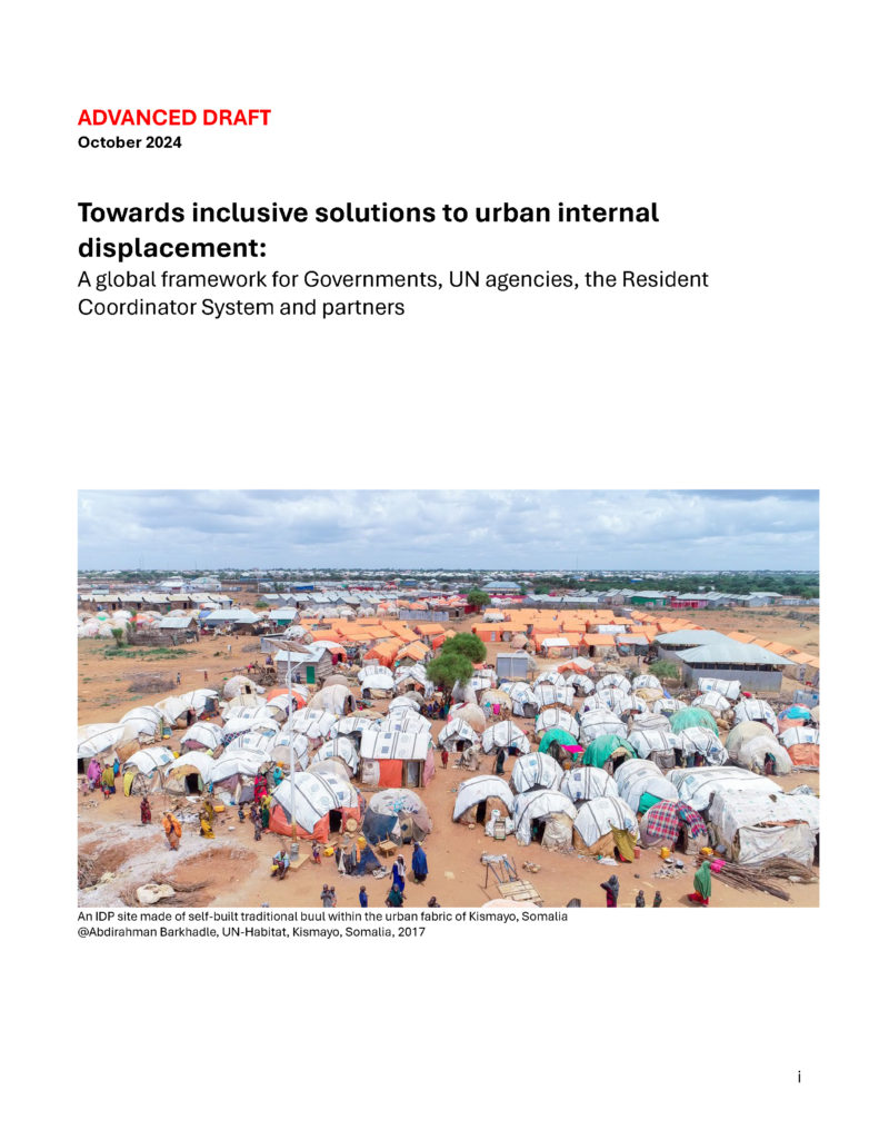 Advanced Draft: UN-Habitat Framework on Urban Solutions for Internal Displacement (Nov 2024)